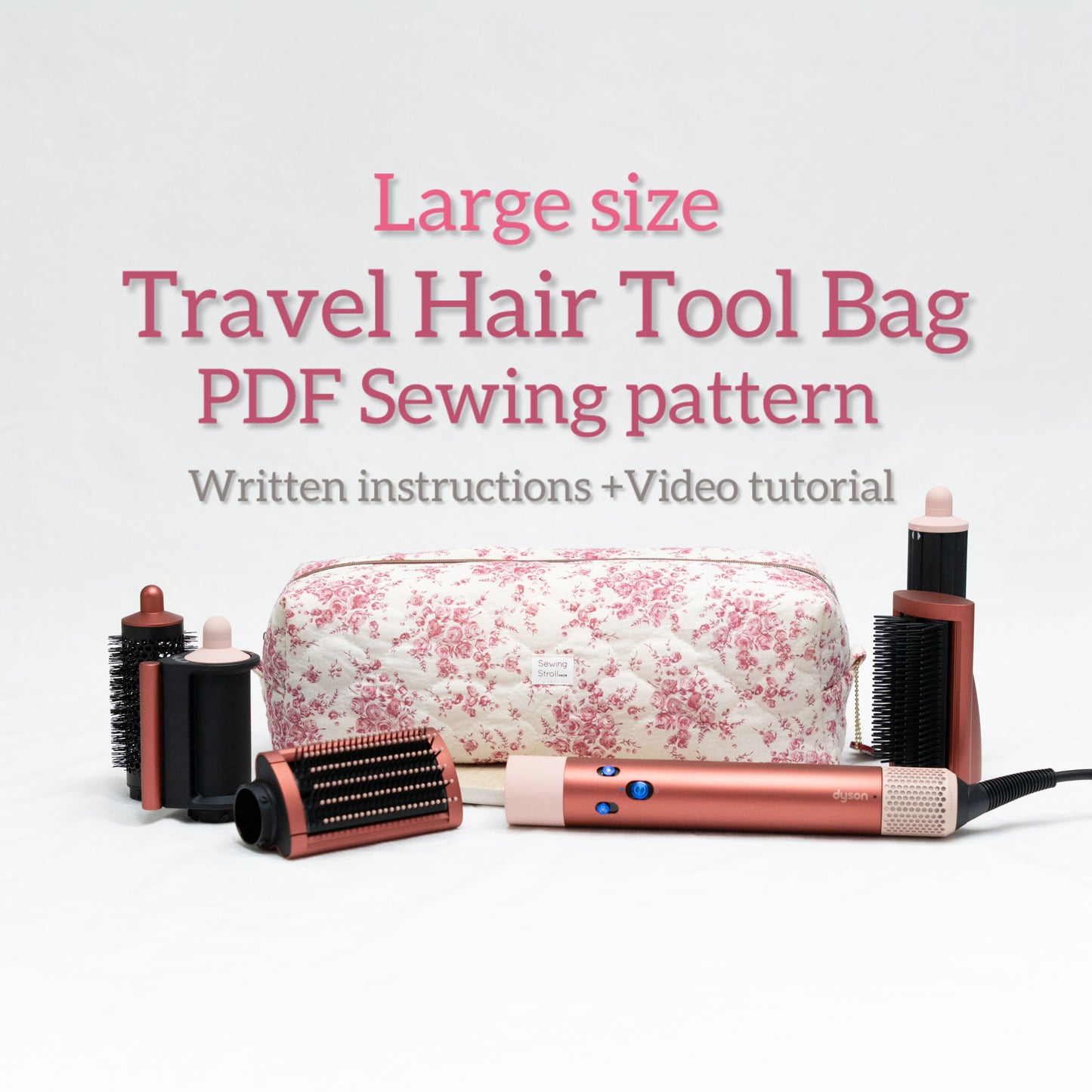 Dyson Hair Tool Bag Sewing Pattern+video tutorial+written instructions | Dyson bag Sewing pattern